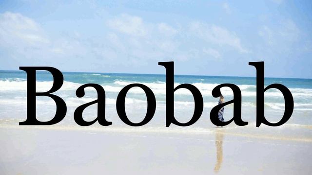 How To Pronounce Baobab🌈🌈🌈🌈🌈🌈Pronunciation Of Baobab смотреть онлайн