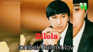 Jonibek Raimkulov - Zilola (Music) | Жонибек Раимкулов - Зилола (Музыка)