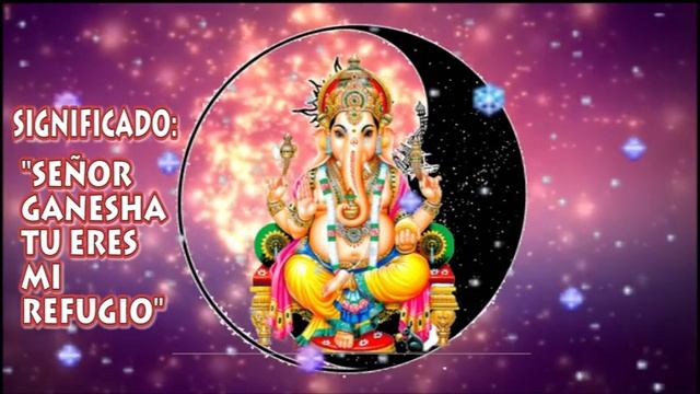 Ganesha Sharanam - Mantra - Protección de Ganesha смотреть онлайн
