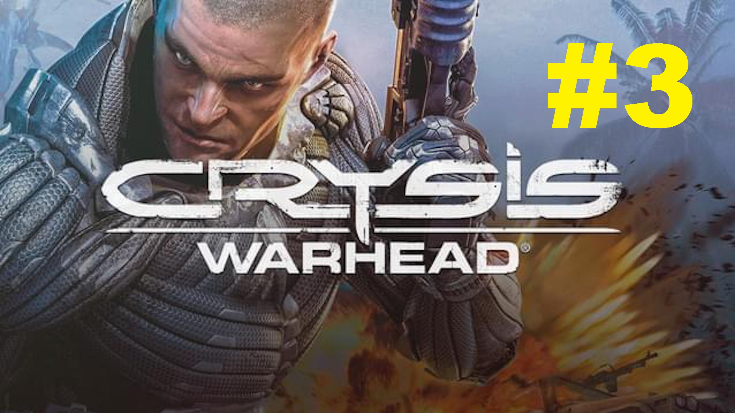 Crysis Warhead. Прохождение игры. Глава 3: Приспособься или исчезни (Adapt or Perish) (Без коммент)