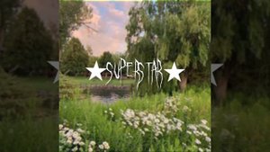 Superstar (speed up/nightcore)