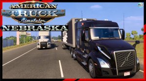 🔴🅻🅸🆅🅴 ✅DLS - NEBRASKA American Truck Simulator