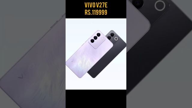 Vivo v27e Price in 2023 #mobile #vivomobiles