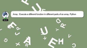 Array : Execute a different function in different parts of an array. Python 3