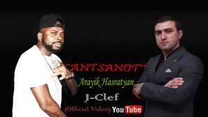 Arayik Hasratyan ft J-Clef - Араик Асратян ANTSANOT (Official Music & Video)2019 █▬█ █ ▀█▀