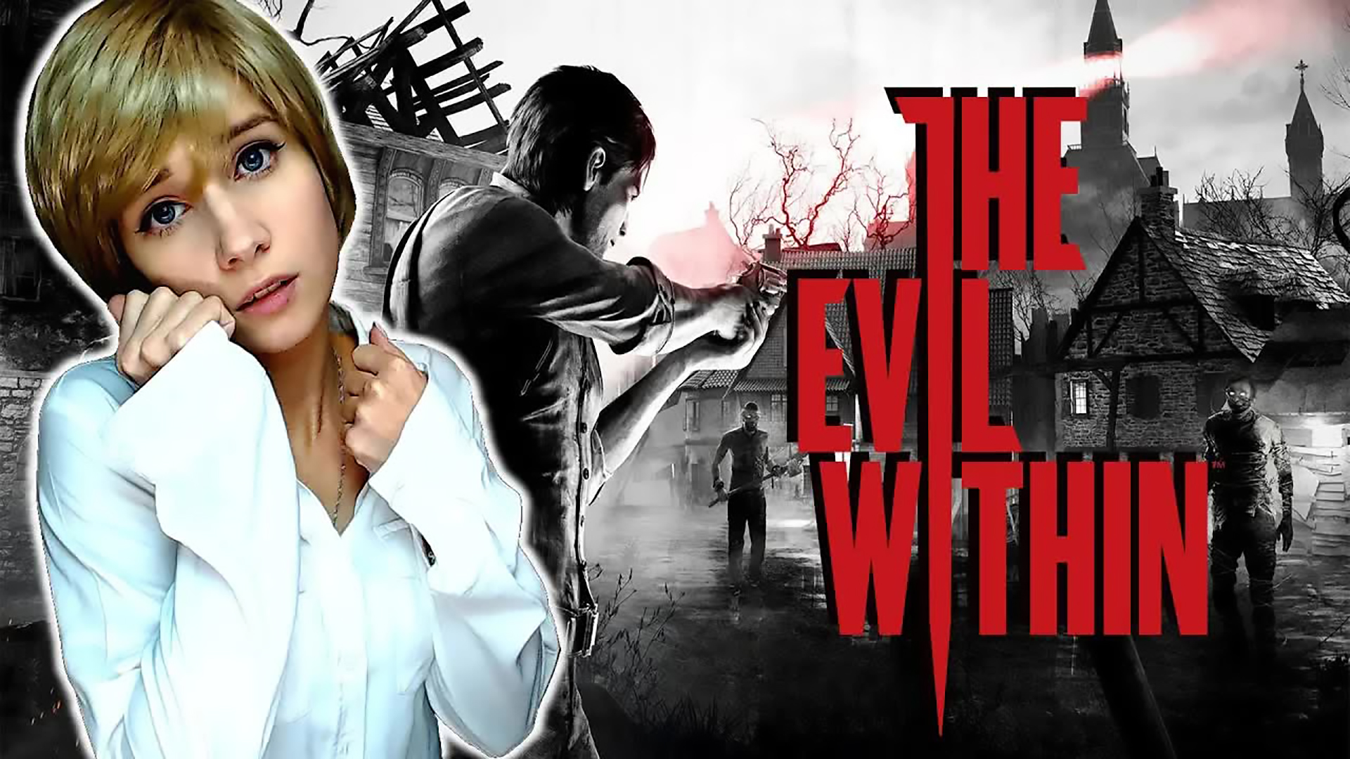 THE EVIL WITHIN ► СЛАДОСТНЫЕ ЗВУКИ УЖАСА ► ПРОХОЖДЕНИЕ #2