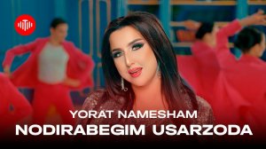 Нодирабегим Усарзода - Ёрат намешам / Nodirabegim Usarzoda - Yorat Namesham (2024) 4K
