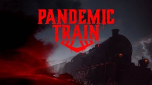 Pandemic Train