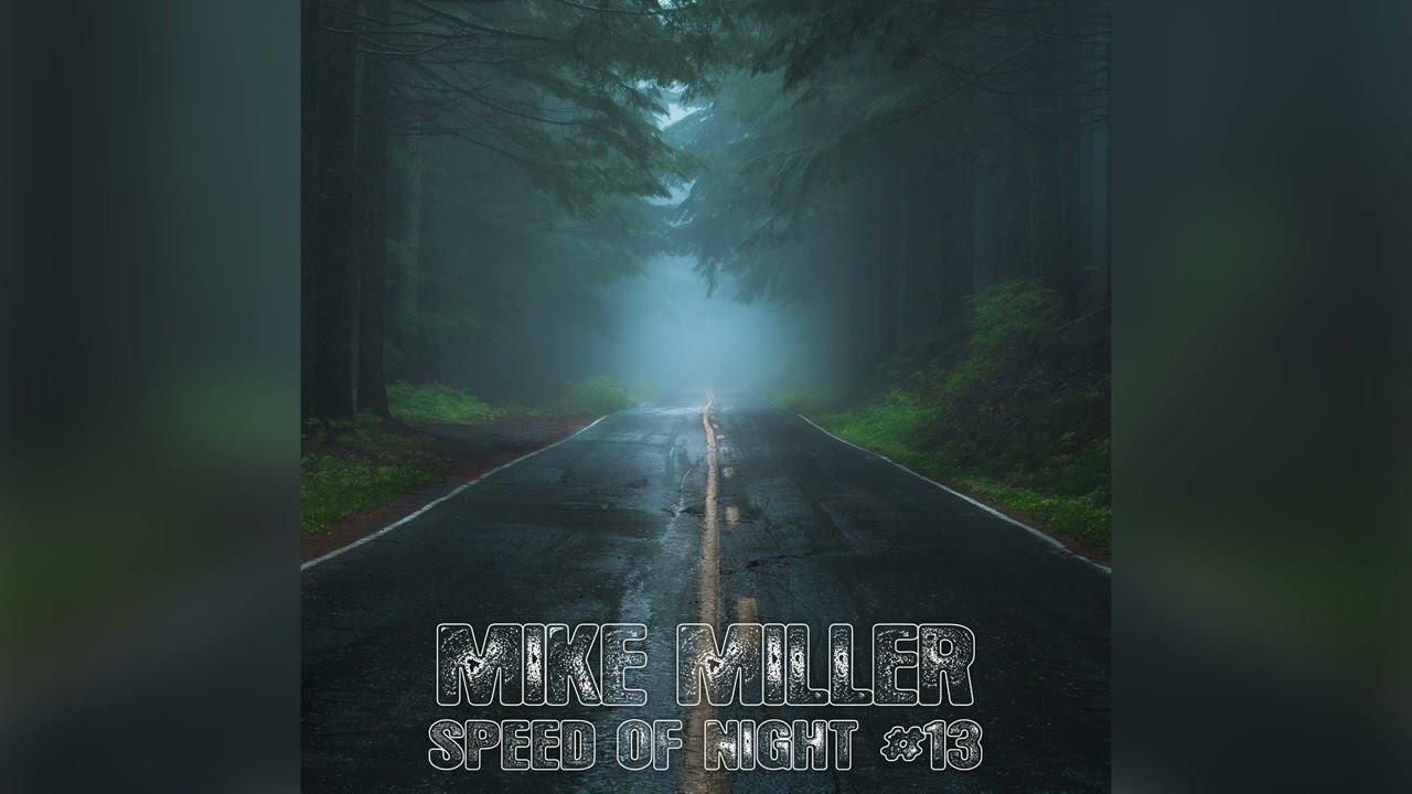 Mike Miller - Speed Of Night #13 #melodictechno #progressivehouse #indiedance