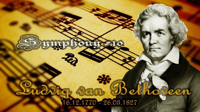 Beethoven Symphony 10 смотреть онлайн