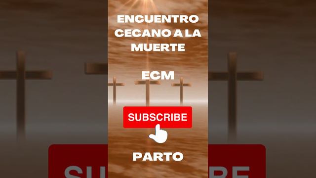 🙏❤️ENCUENTRO CERCANO A LA MUERTE 🙏❤️   ECM POR PARTO