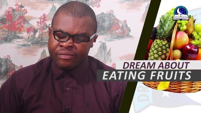 DREAM ABOUT EATING FRUIT - Biblical Meaning Of Eating Fruit In Dreams