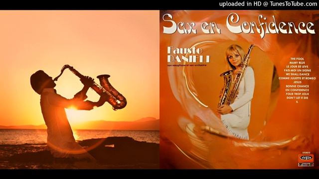 Fausto Danieli, Son Saxophone Et Son Orchestre - Don't Let It Die (1972) смотреть онлайн