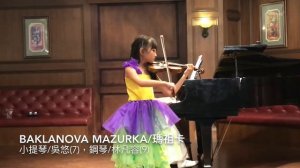 吳悠七歲的小提琴獨奏：Bach Gavotte, Dvarionas Prelude, BAKLANOVA Mazurka, REIDING Concerto in Bm