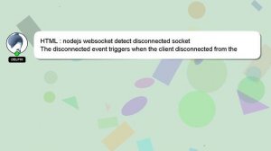 HTML : nodejs websocket detect disconnected socket