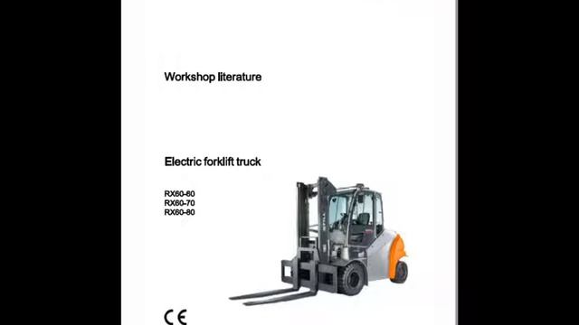 Still Electric Forklift  RX60 60, RX60 70, RX60 80 Repair Manual