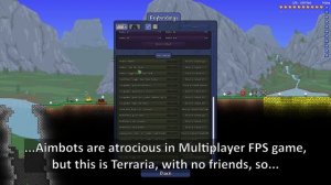 Terraria 1.4.4 has Autofire, but Terraria mods enables Aimbot. ─ Even in Terraria PC!