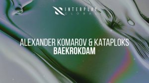 Alexander Komarov & Kataploks - Baekrokdam