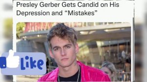 Presley Gerber Gets Candid on His Depression and “Mistakes