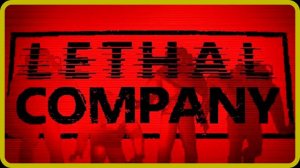 Lethal Company