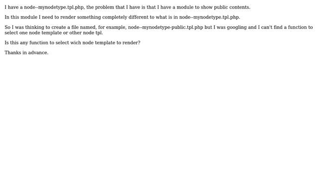 Drupal: How can I programatically select the node template to render a node in Drupal 7? смотреть онлайн