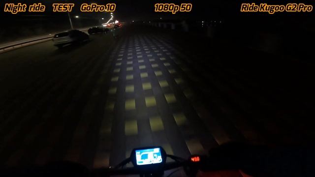 GoPro HERO 10 BLACK, NIGHT TEST, RIDE KUGOO G2 PRO #GoPro10 #KugooG2Pro #TestGoPro10