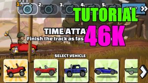 🎮 46K Tutorial 🎮 (Death Resistant) - Hill Climb Racing 2