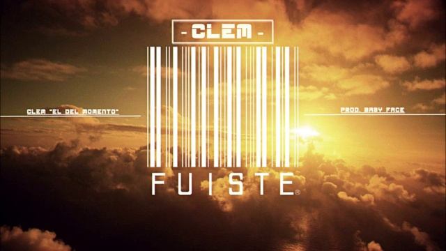 CLEM El de Momento - Fuiste ® смотреть онлайн