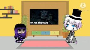 Millie and count the ways ft/funtime Freddy react to count the ways by dawko