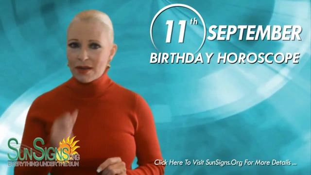 September 11th Zodiac Horoscope Birthday Personality - Virgo - Part 1