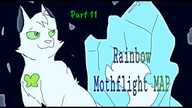 Rainbow ~ Moth Flight MAP (OPEN WARRIORS MAP) (3/22 taken) смотреть онлайн