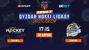 BULBUL - TOMIRIS 18.02.24 ? 1xBet - QYZDAR HOKEI LIGASY 2024