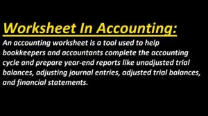 What is Worksheet (In Accounting) ? Urdu / Hindi