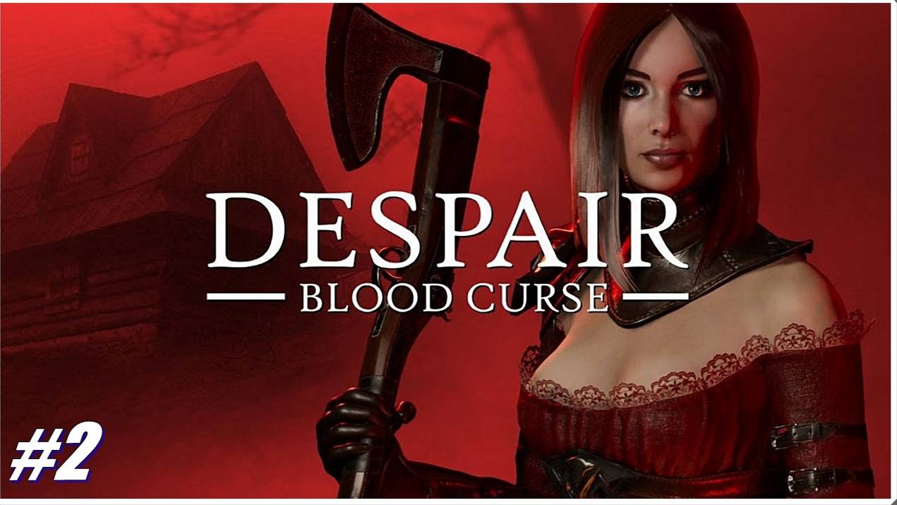 Despair - Blood Curse ► Прохождение #2