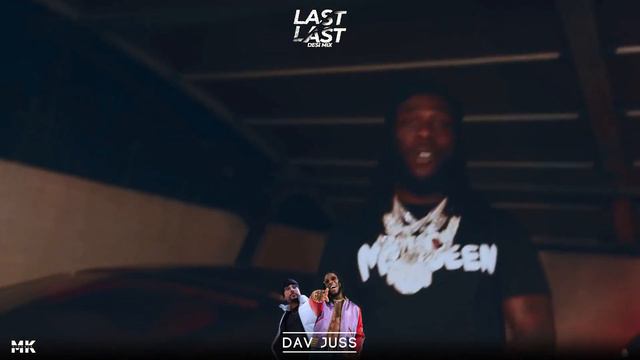 LAST LAST (DESI BHANGRA REMIX) | DAV JUSS | BURNA BOY | DHOL MIX