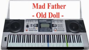 Piano-Mad Father-Old Doll-Piano TUTORIAL-2