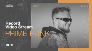 Record Video Stream | PRIME PUNK