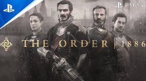 «Ты рыцарь навсегда» ✪ The Order 1886 «Орден 1886» (PS5) 🏆 Прохождение Без комментариев — Часть 1