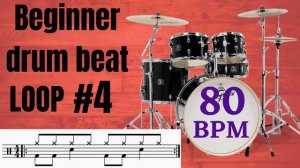 Beginner Drum Beat Play Along - Beginner Drum beat loop - Basic Drum Beat #4 80 BPM - Yanick Drums