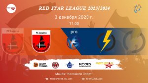 ФК "Легирус" - ФК "Энерджи"/Red Star League, 03-12-2023 11:00