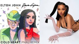 Elton John, Dua Lipa & PNAU VS Tinashe - Cold Heart & Save Room for Us Mashup