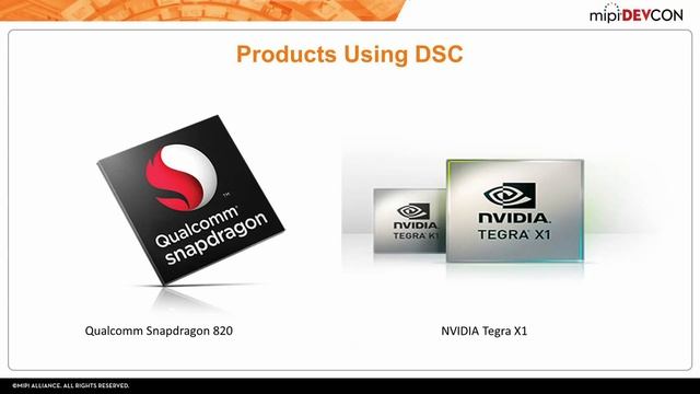 MIPI DevCON - VESA Display Stream Compression (DSC) Standard