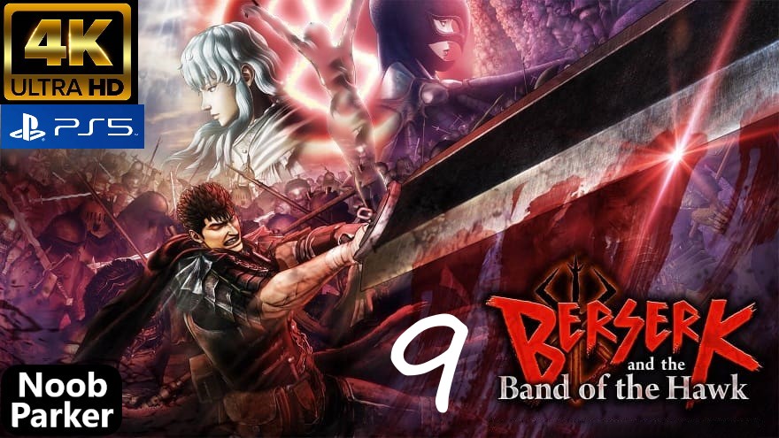 Berserk band of the hawk PS5 Прохождение, берсерк 4K часть 9