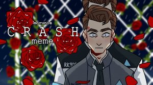 CrAsH meme || detroit: become human
