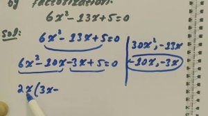 Solve 6x²-13x+5=0 by factorization method.