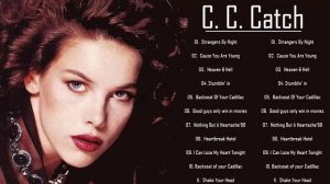 The Best Songs Of C.C.Catch - C.C.Catch Greatest Hits Full Album - C.C.Catch Megamix 2022