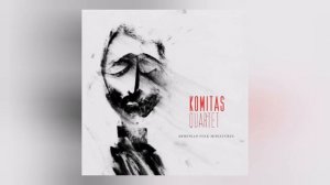 Komitas Quartet - My Red Shawl