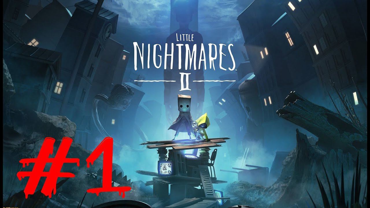 Little Nightmares 2:Прохождение #1:Знакомство с новыми героями.