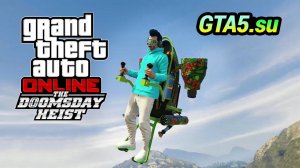 Thruster в GTA 5 джетпак входит в ограбление Судный день GTA Online GTA 5 SUPER