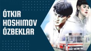 OTKIR HOSHIMOVNING "O`ZBEKLAR" HIKOYASI || HIKOYALAR TO`PLAMI